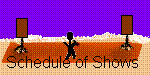 Show Schedule